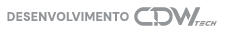 Desenvolvimento CDW Tech <3